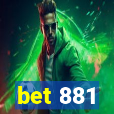 bet 881